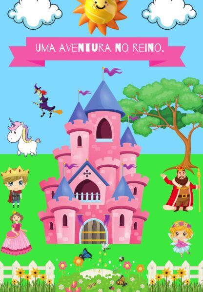 UMA AVENTURA NO REINO (história + álbum de figurinhas.