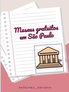 Dicas de museus gratuitos em São Paulo