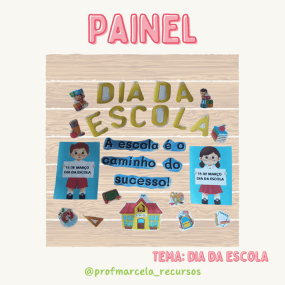 Painel dia da escola