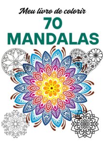 Livro de Colorir: Mandalas 70 páginas