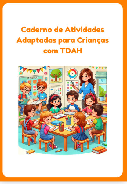 Caderno de atividades adaptadas para crianças com TDAH